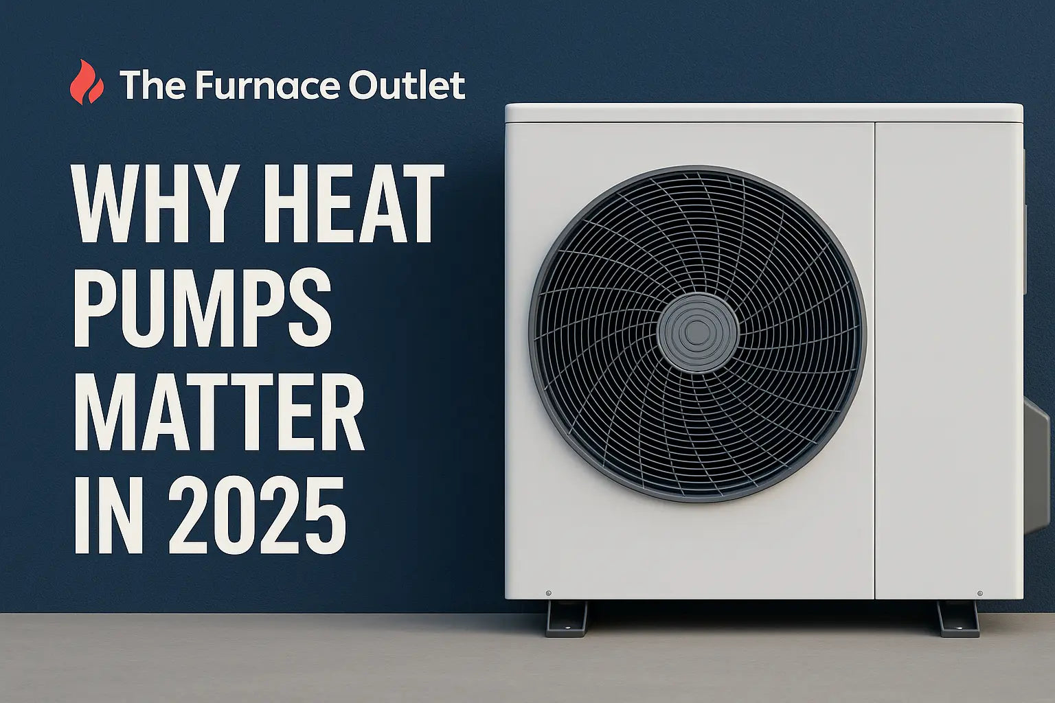 A modern, clean heat pump unit is placed beside a dark blue wall, showcasing energy-efficient HVAC technology. The Furnace Outlet logo