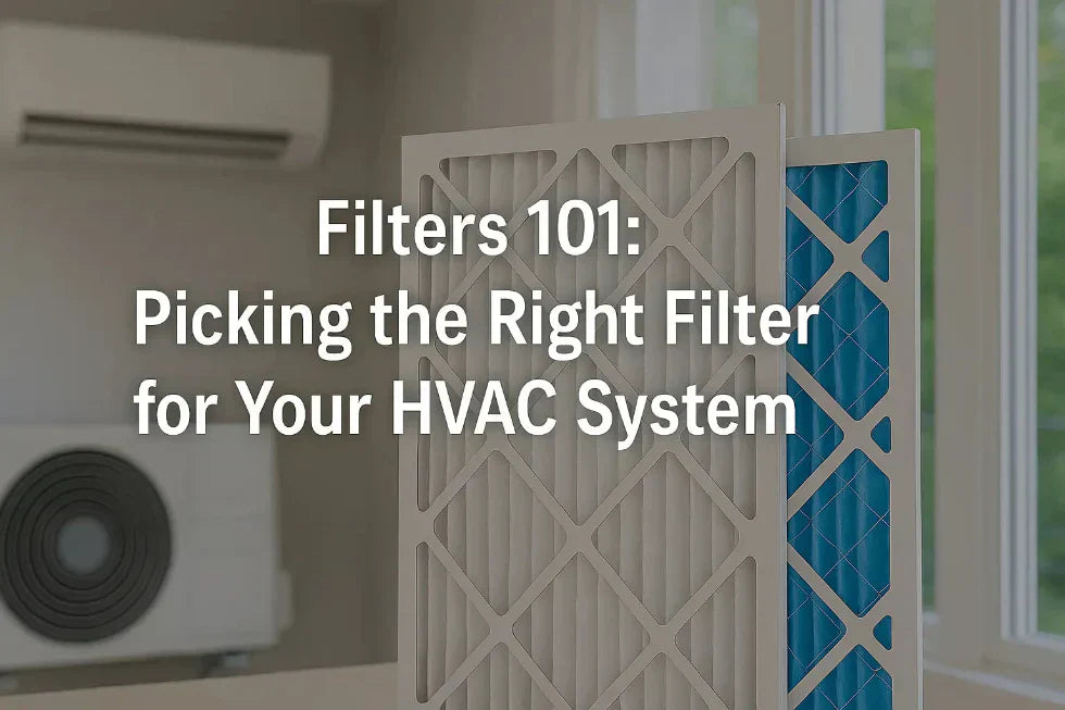 Filters 101: Picking the Right Filter for Your HVAC System