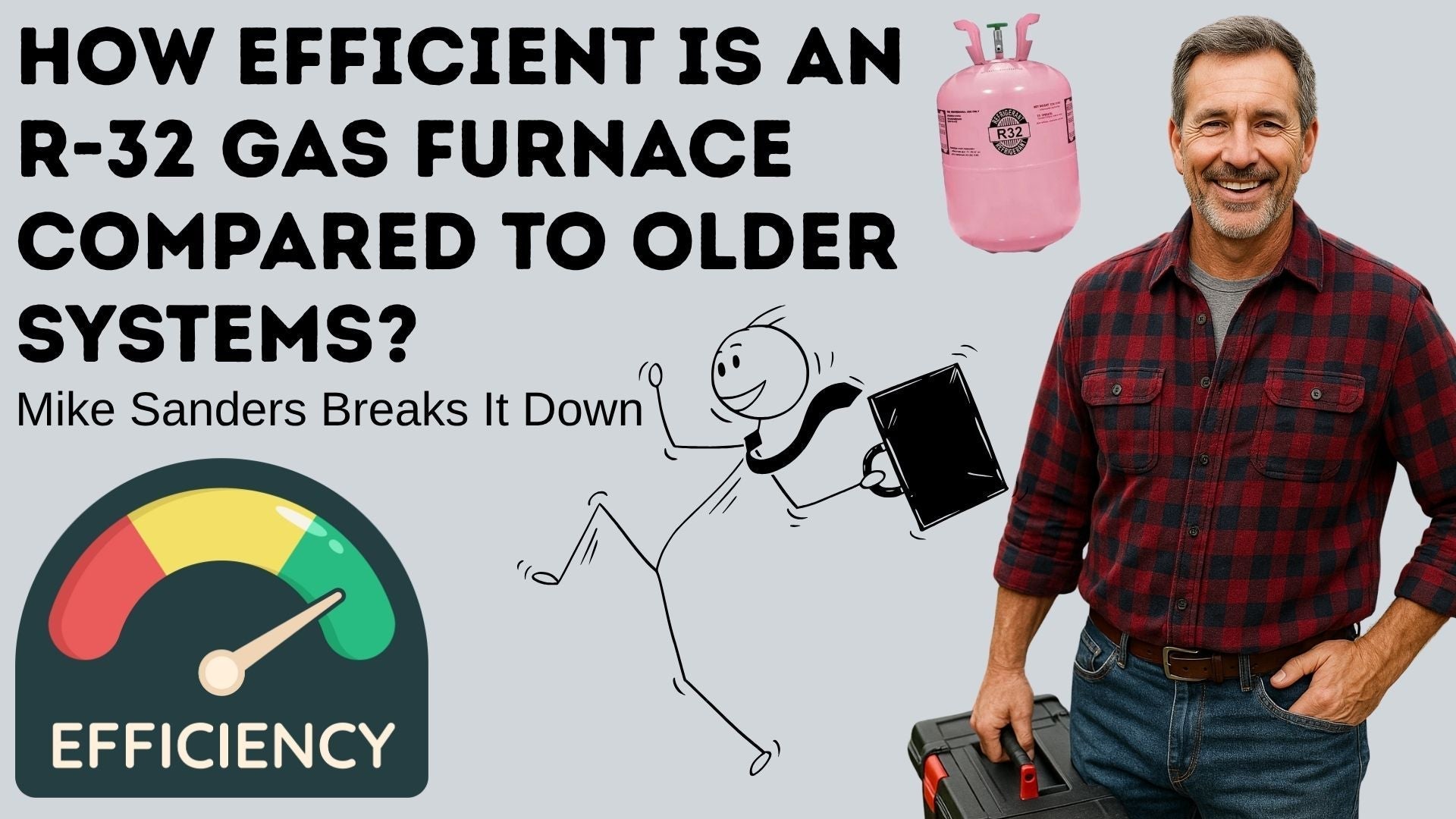How Efficient Is an R-32 Gas Furnace Compared to Older Systems? Mike Sanders Breaks It Down