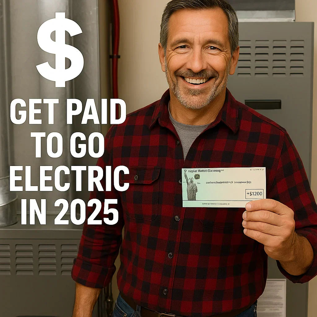 Rebates, Tax Credits & Energy Savings Can You Get Money Back for Going Electric in 2025