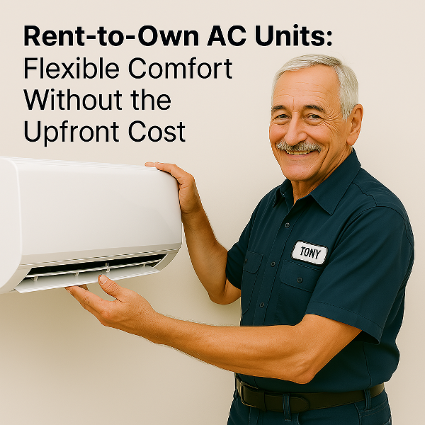 Rent-to-Own AC Units: Flexible Comfort Without the Upfront Cost