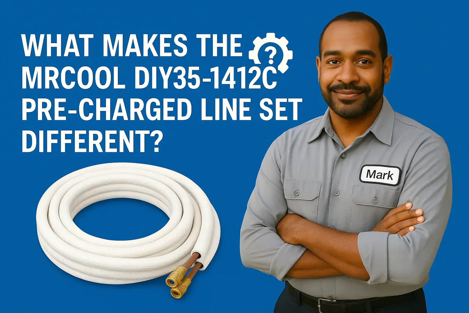 What Makes the MRCOOL DIY35-1412C Pre-Charged Line Set Different