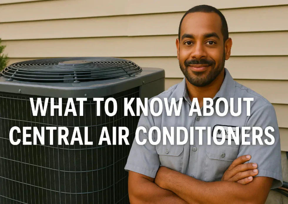 What to Know About Central Air Conditioners