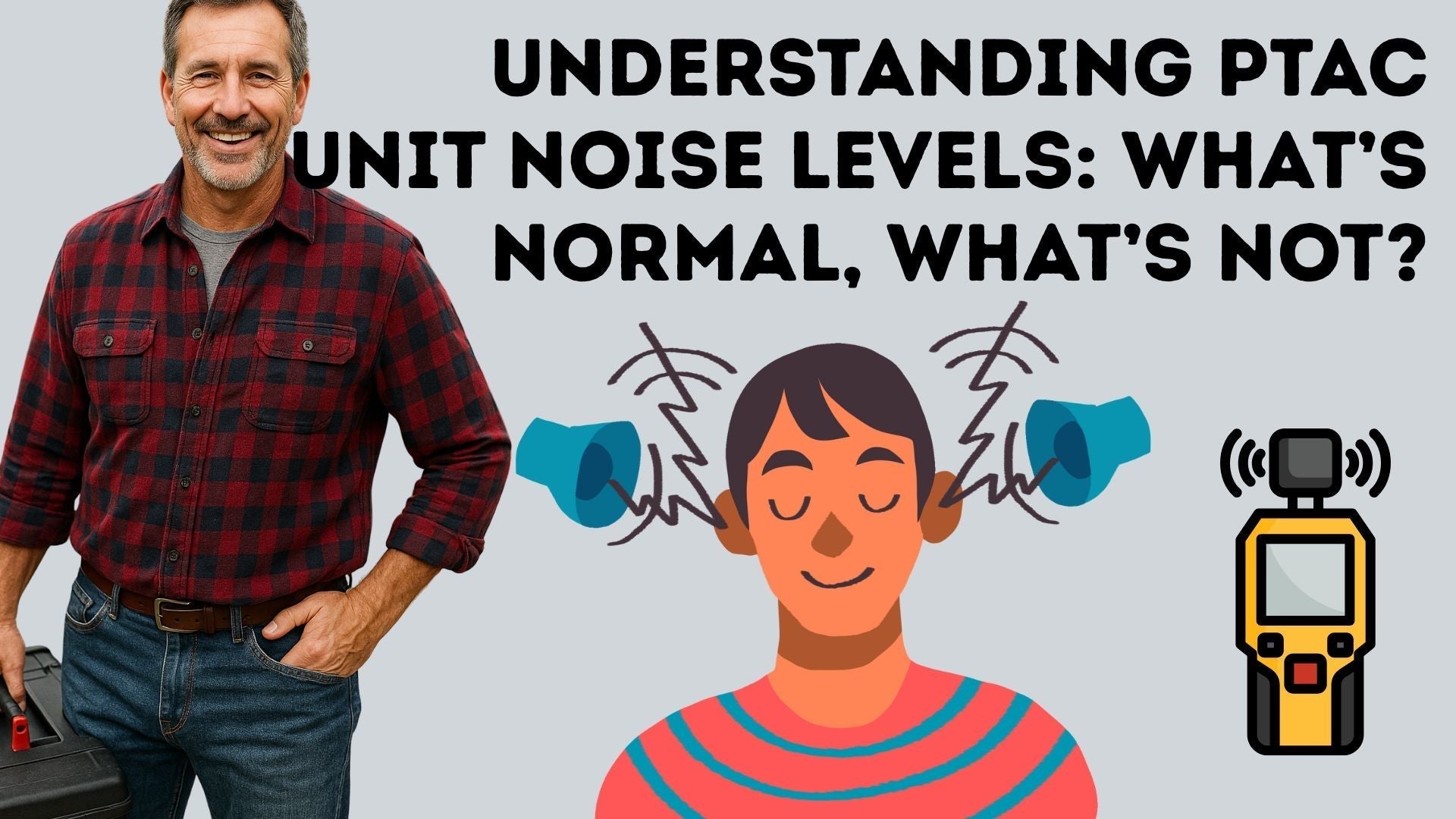 Understanding PTAC Unit Noise Levels: What’s Normal, What’s Not?