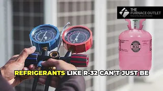 Maintenance Practices for Optimal Performance of R-32 Systems