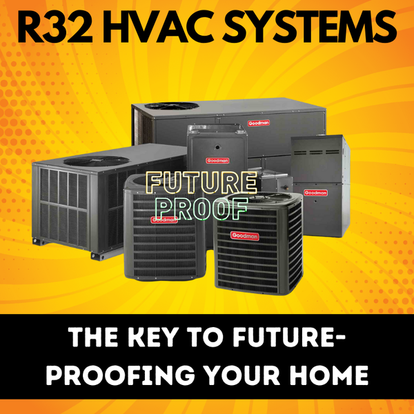 R32 HVAC Systems: The Key to Future-Proofing Your Home