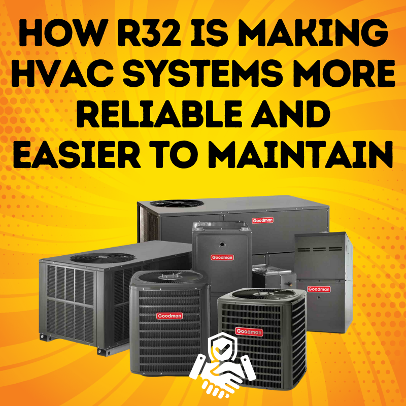 How R32 is Making HVAC Systems More Reliable and Easier to Maintain