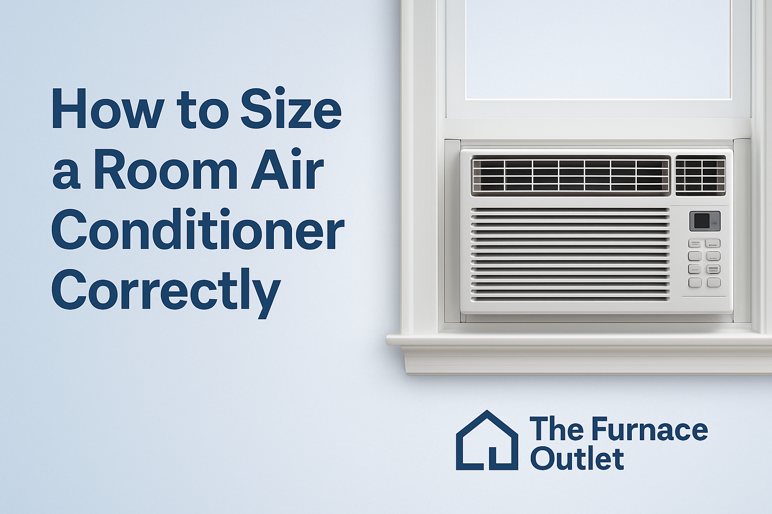 A digital image for The Furnace Outlet features a white window-mounted air conditioner installed in a sunlit room. 
