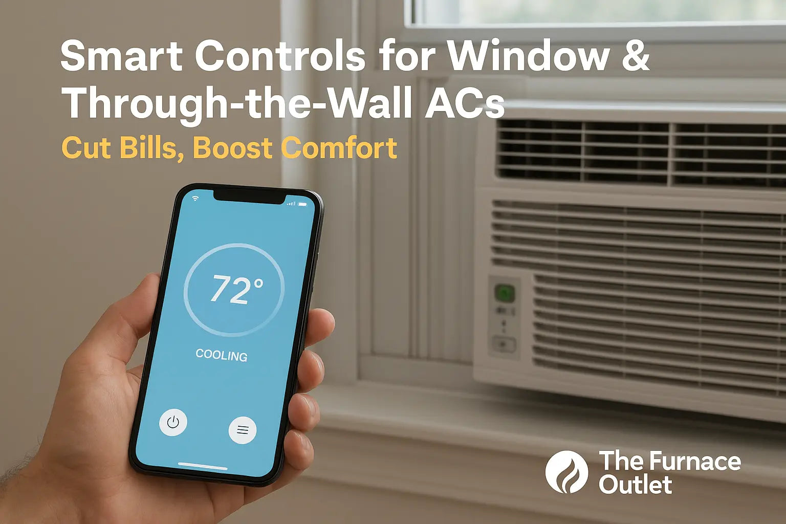 A person uses a smartphone app to control a window air conditioner remotely, showing a set temperature of 72°F, illustrating smart home cooling technology.