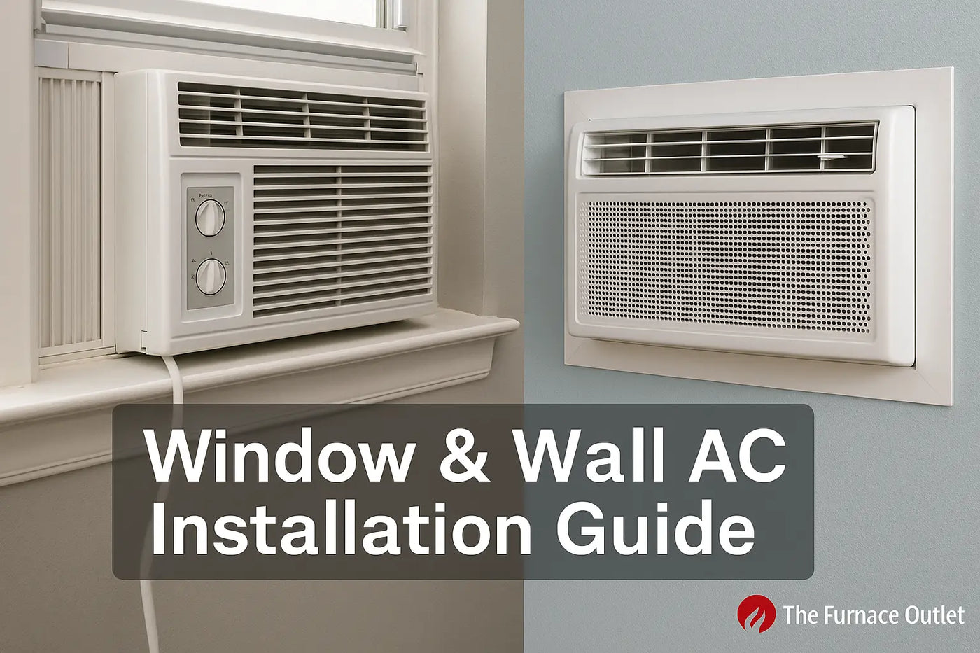 Window &amp; Wall AC Installation Guide: Step-by-Step for Safe, Efficient Setup