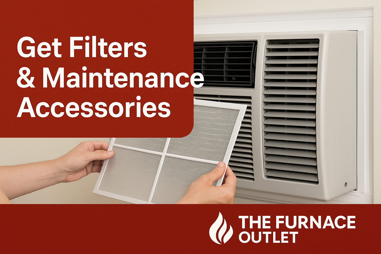 Hands vacuuming a mesh filter on a white window air conditioner, promoting AC maintenance tools from The Furnace Outlet.