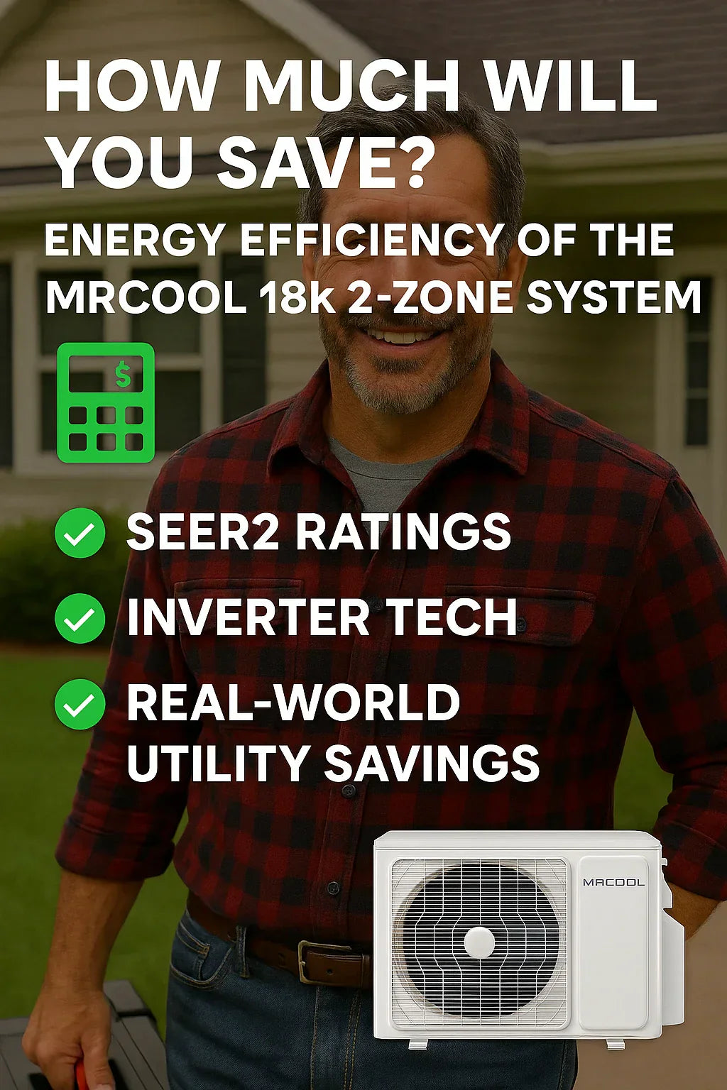How Much Will You Save Energy Efficiency of the MRCOOL 18k 2‑Zone System