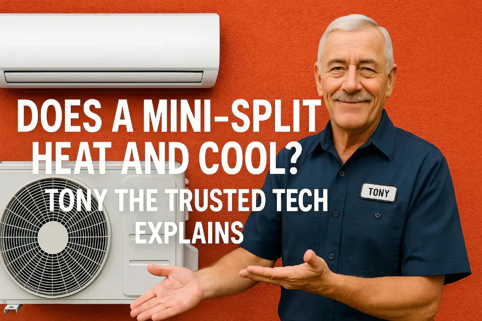 Does a Mini-Split Heat and Cool? Tony the Trusted Tech Explains