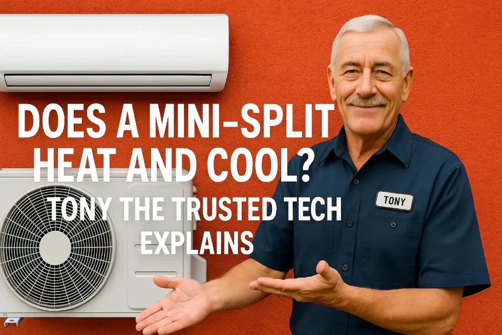 Does a Mini-Split Heat and Cool? Tony the Trusted Tech Explains