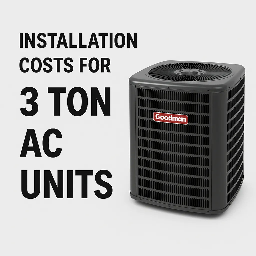 Installation Costs for 3 Ton AC Units