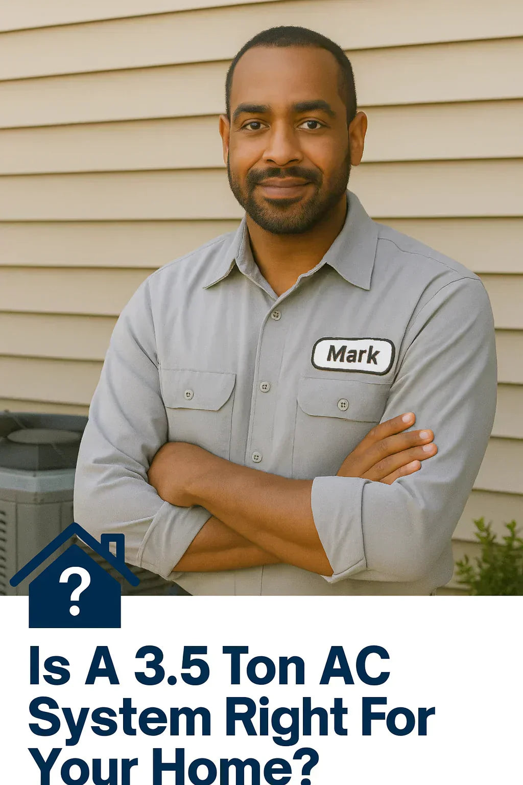 Is a 3.5 Ton AC System Right for Your Home? R-32 Sizing Tips & Floorplan Guidance