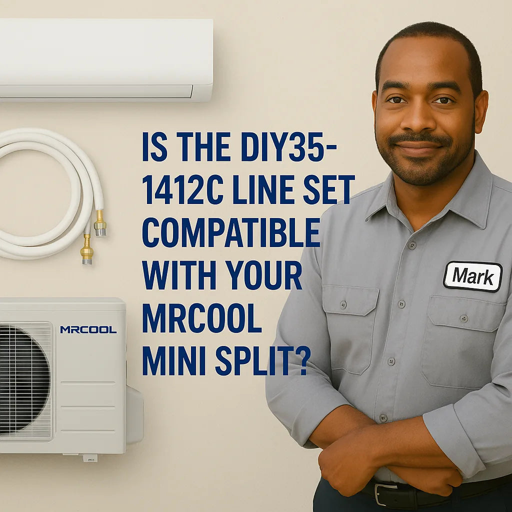 Is the DIY35-1412C Line Set Compatible with Your MRCOOL Mini Split