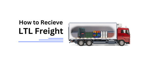 How to Receive LTL Freight