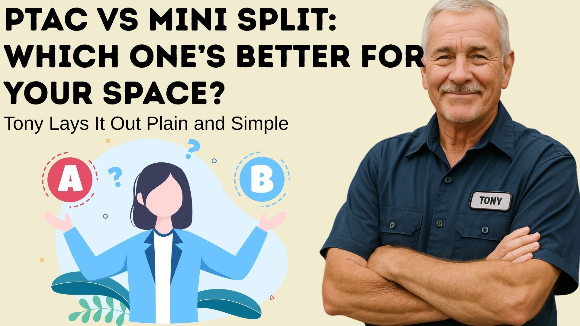 PTAC vs Mini Split: Which One’s Better for Your Space? Tony Lays It Out Plain and Simple