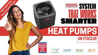 GOODMAN - HEAT PUMPS - in Focus