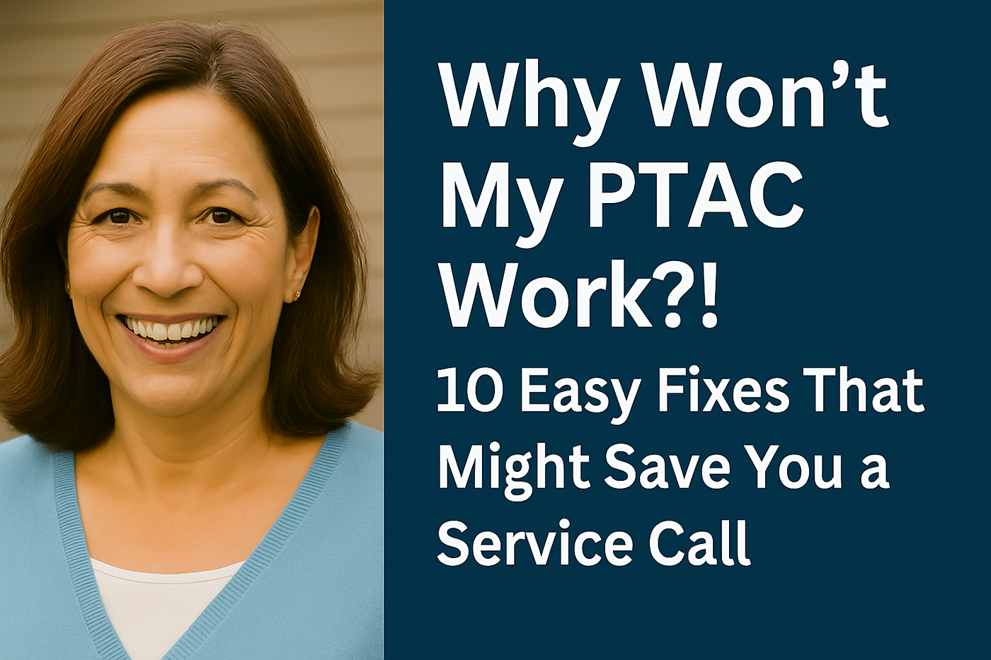 Why Won’t My PTAC Work?! 10 Easy Fixes That Might Save You a Service Call
