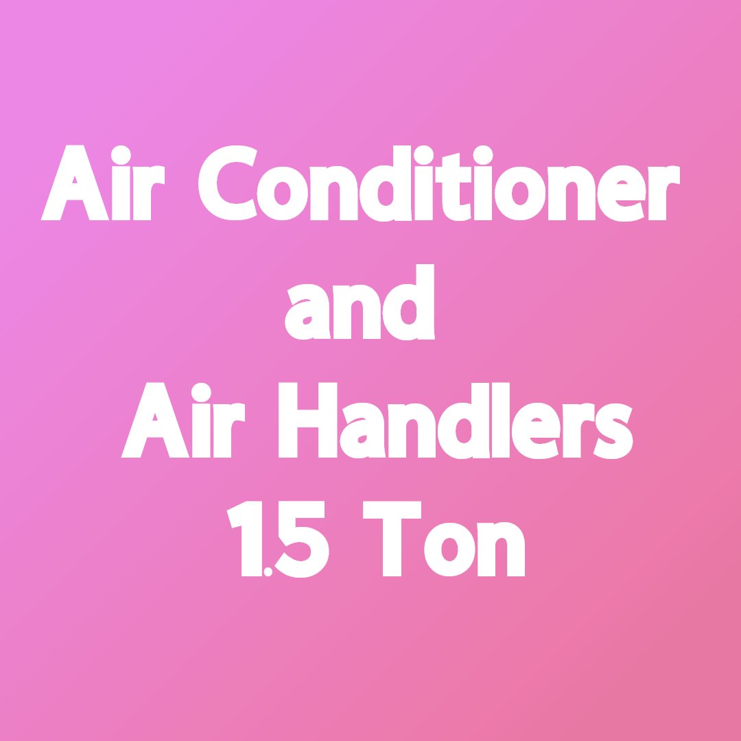 R-32 Air Conditioner and Air Handler Systems 1.5 Ton