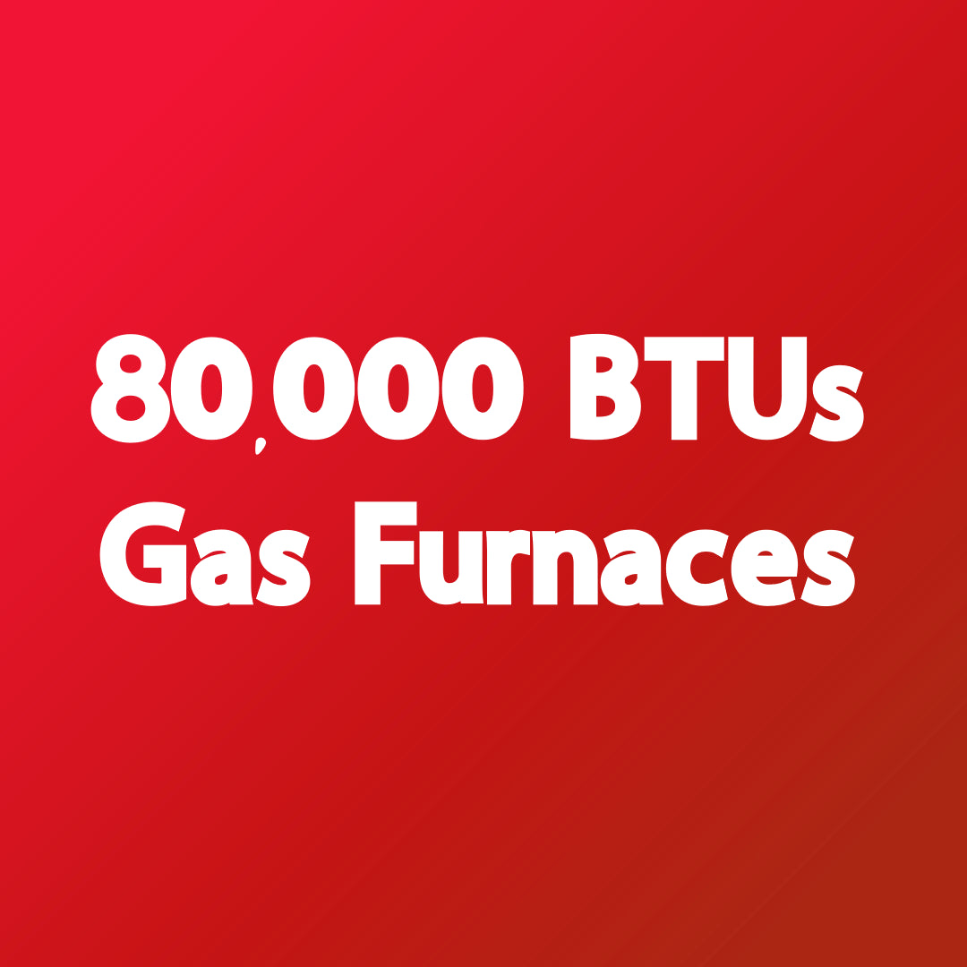 Best 80,000 BTU Gas Furnaces