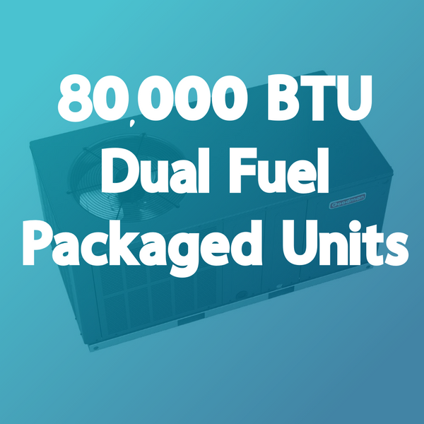 R32 80,000 Residential Dual-Fuel Packaged Units