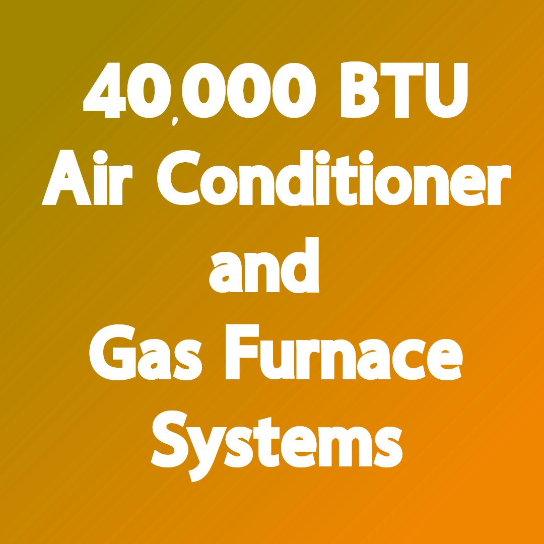 R-32 40,000 BTU Furnace & Air Conditioner Systems