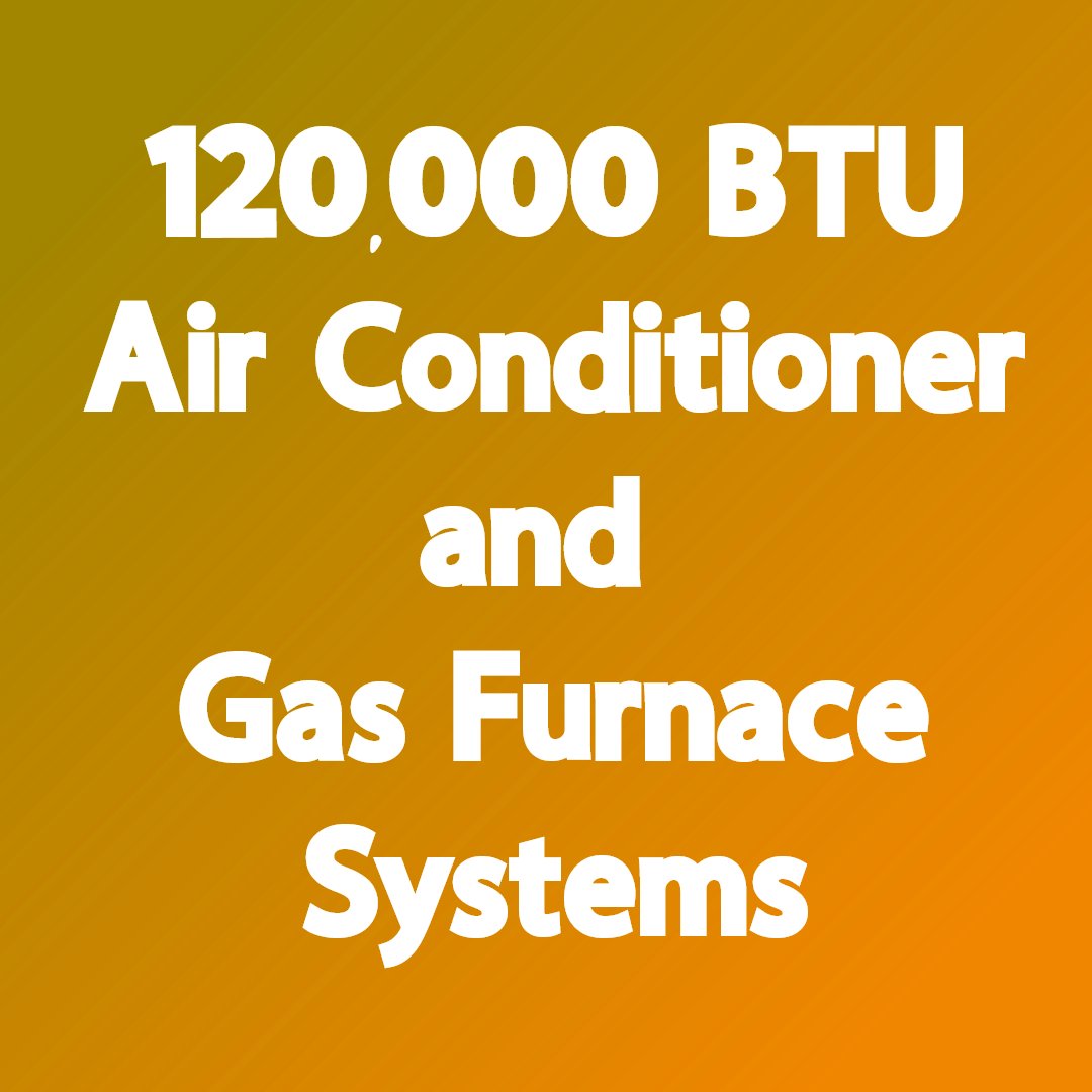 R-32 120,000 BTU Furnace & Air Conditioner Systems