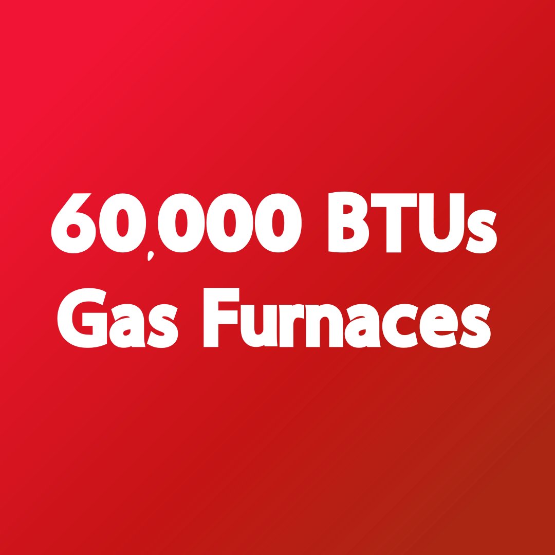 Best 60,000 BTU Gas Furnaces